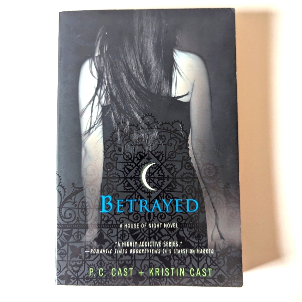 4/$20 BETRAYED (A House of Night Novel #2) by P. C. Cast and Kirstin Cast